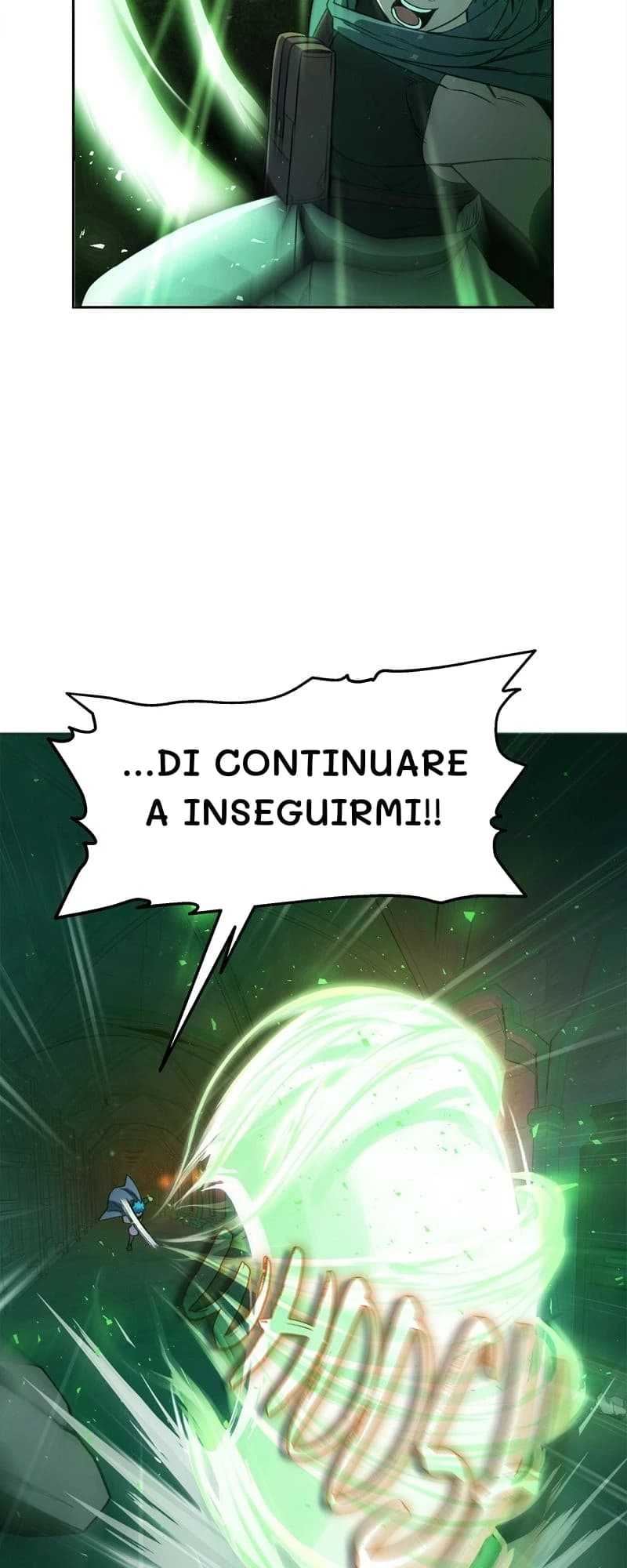 ...di continuare a inseguirmi!!