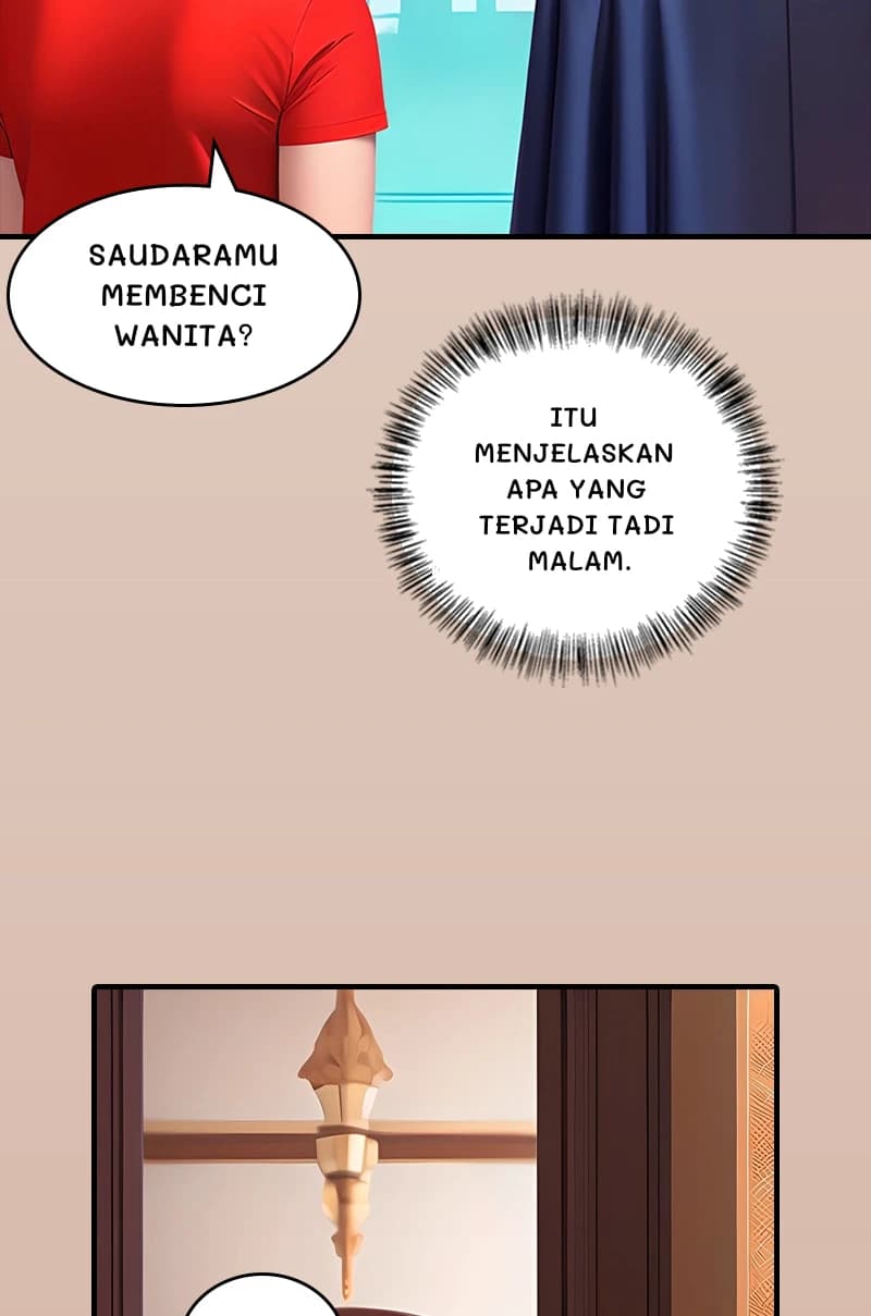 Saudaramu membenci wanita?
Itu menjelaskan apa yang terjadi tadi malam.