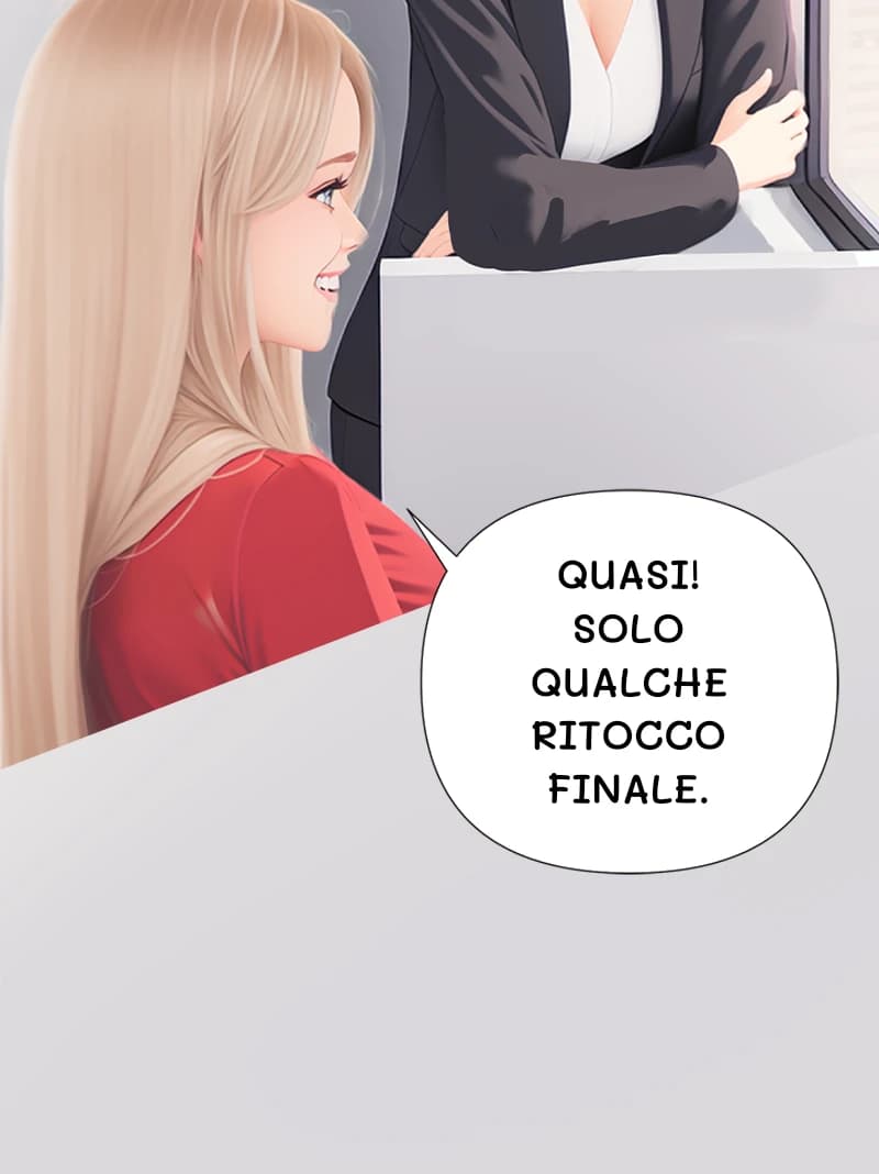 Quasi! Solo qualche ritocco finale.