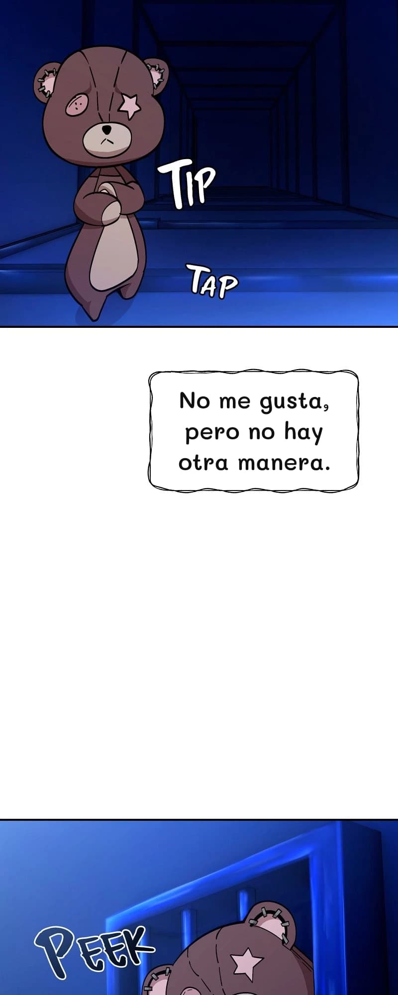No me gusta, pero no hay otra manera.