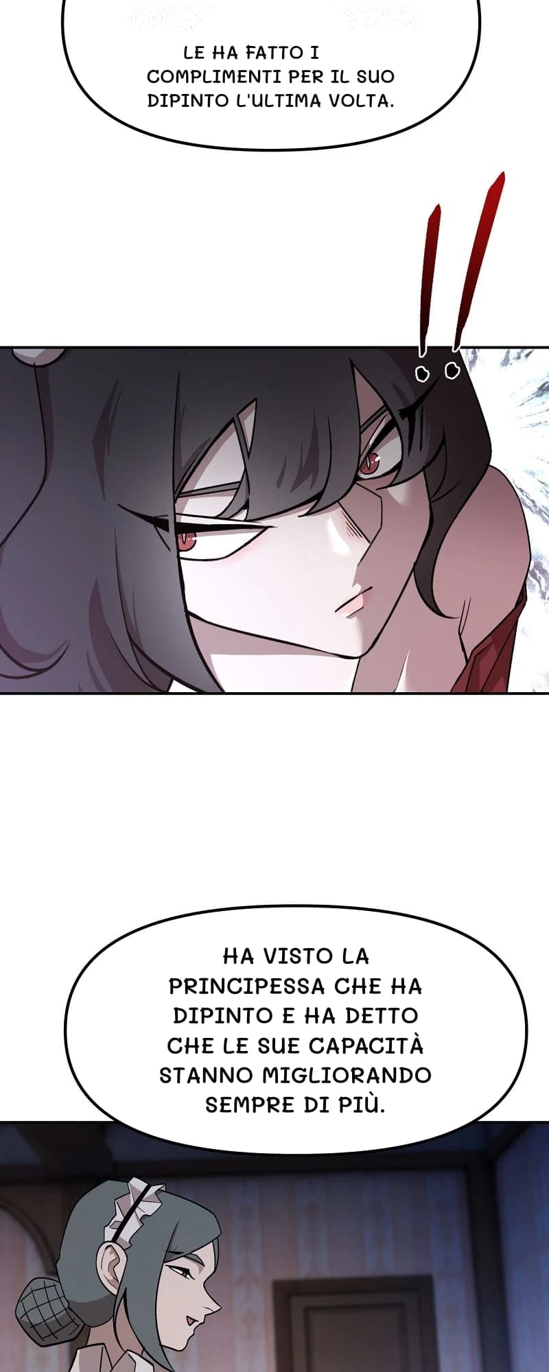 le ha fatto i complimenti per il suo dipinto l'ultima volta.
Ha visto la principessa che ha dipinto e ha detto che le sue capacità stanno migliorando sempre di più.