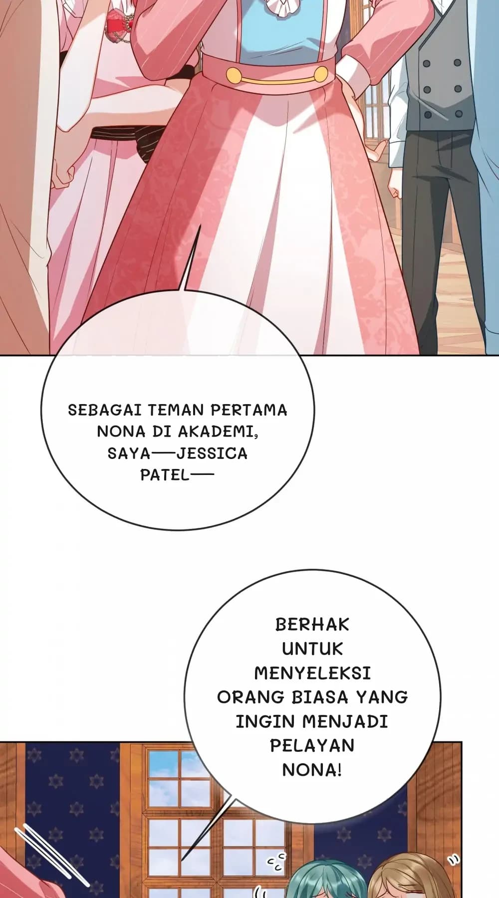 Sebagai teman pertama Nona di akademi, saya—Jessica Patel—
Berhak untuk menyeleksi orang biasa yang ingin menjadi pelayan Nona!