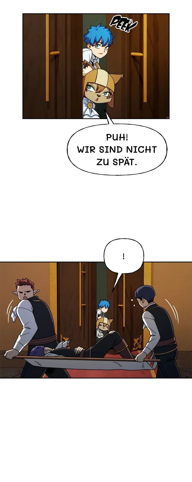 Puh! Wir sind nicht zu spät.
!