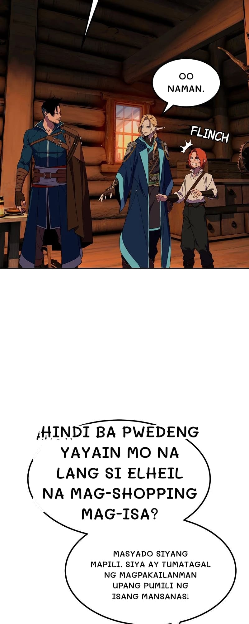 Oo naman.
Ano?!
Hindi ba pwedeng yayain mo na lang si elheil na mag-shopping mag-isa?
Masyado siyang mapili. Siya ay tumatagal ng magpakailanman upang pumili ng isang mansanas!