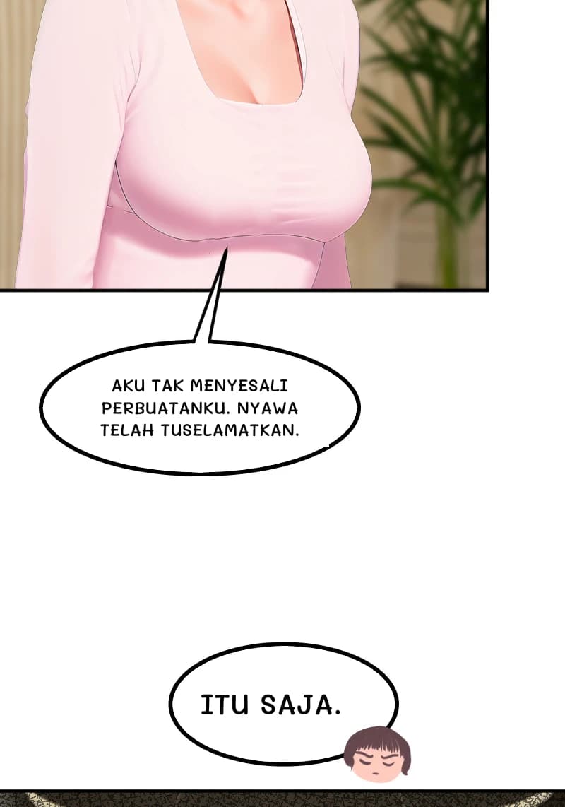 AKU TAK MENYESALI PERBUATANKU. NYAWA TELAH TUSELAMATKAN.
ITU SAJA.