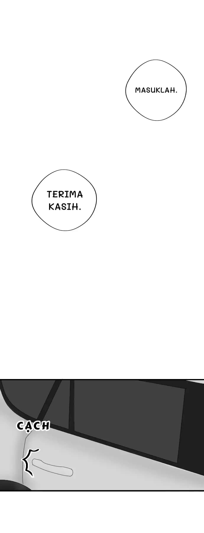 Masuklah.
Terima kasih.