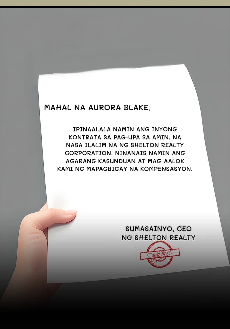 MAHAL NA AURORA BLAKE,
IPINAALALA NAMIN ANG INYONG KONTRATA SA PAG-UPA SA AMIN, NA NASA ILALIM NA NG SHELTON REALTY CORPORATION. NINANAIS NAMIN ANG AGARANG KASUNDUAN AT MAG-AALOK KAMI NG MAPAGBIGAY NA KOMPENSASYON.
SUMASAINYO, CEO NG SHELTON REALTY