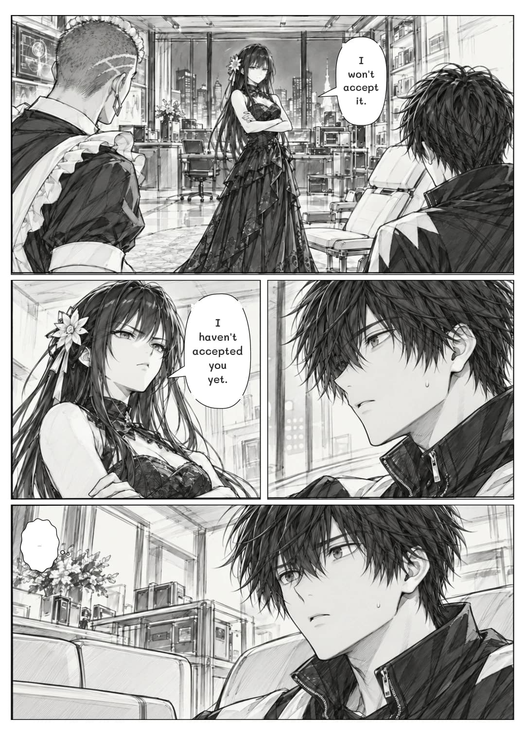 I won't accept it.
I haven't accepted you yet.
...