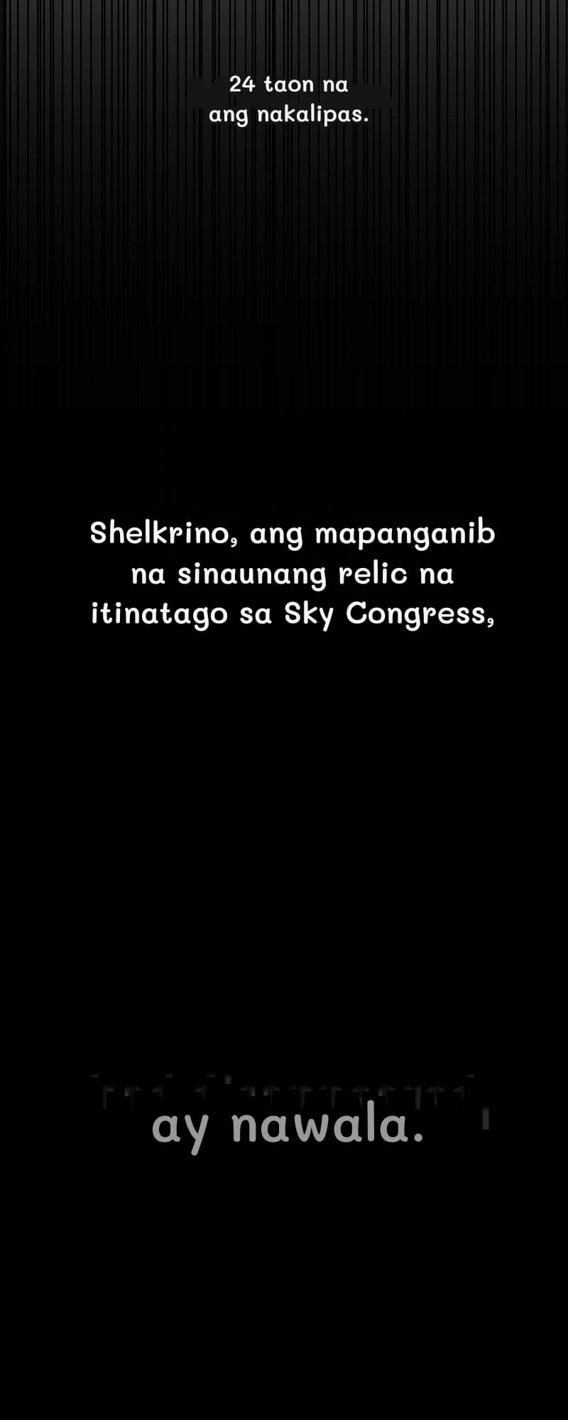 24 taon na ang nakalipas.
Shelkrino, ang mapanganib na sinaunang relic na itinatago sa Sky Congress,
ay nawala.