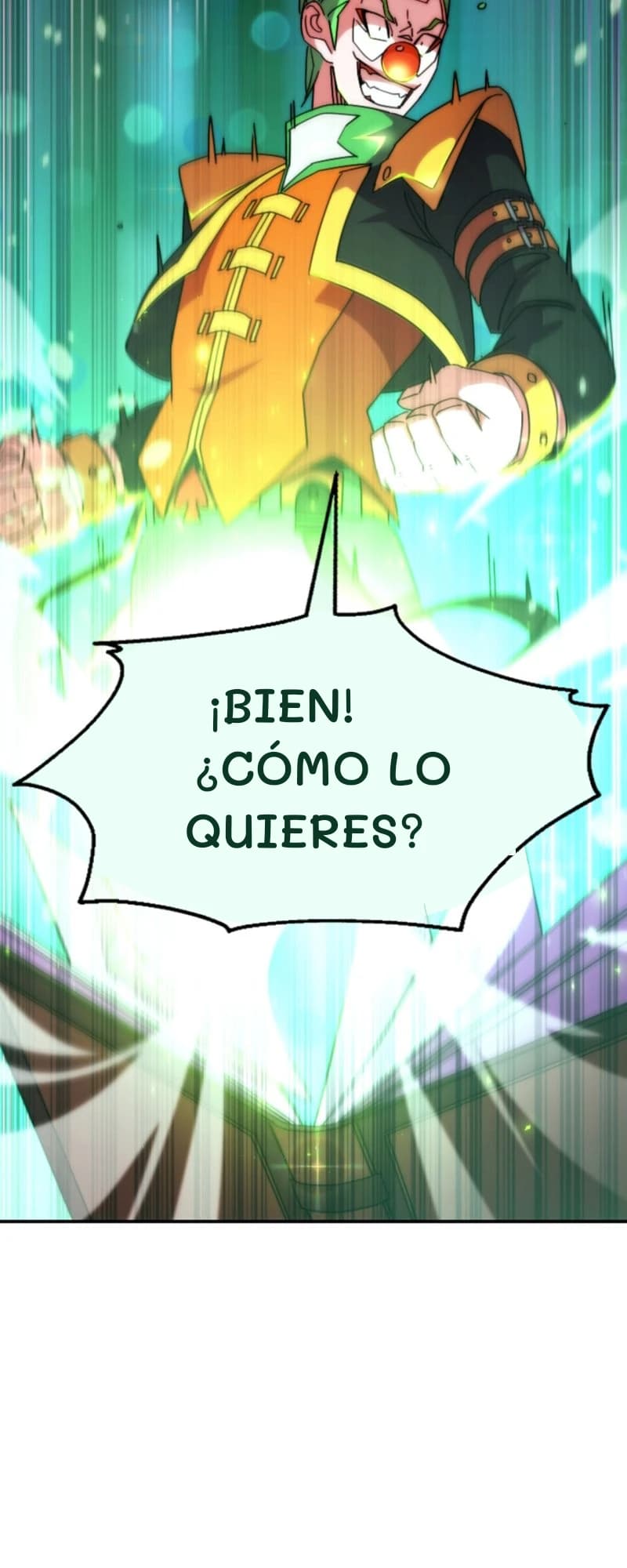 ¡Bien! ¿Cómo lo quieres?