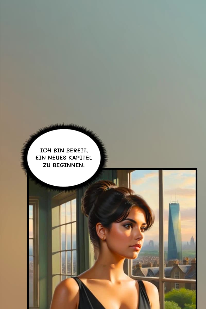 Ich bin bereit, ein neues Kapitel zu beginnen.
