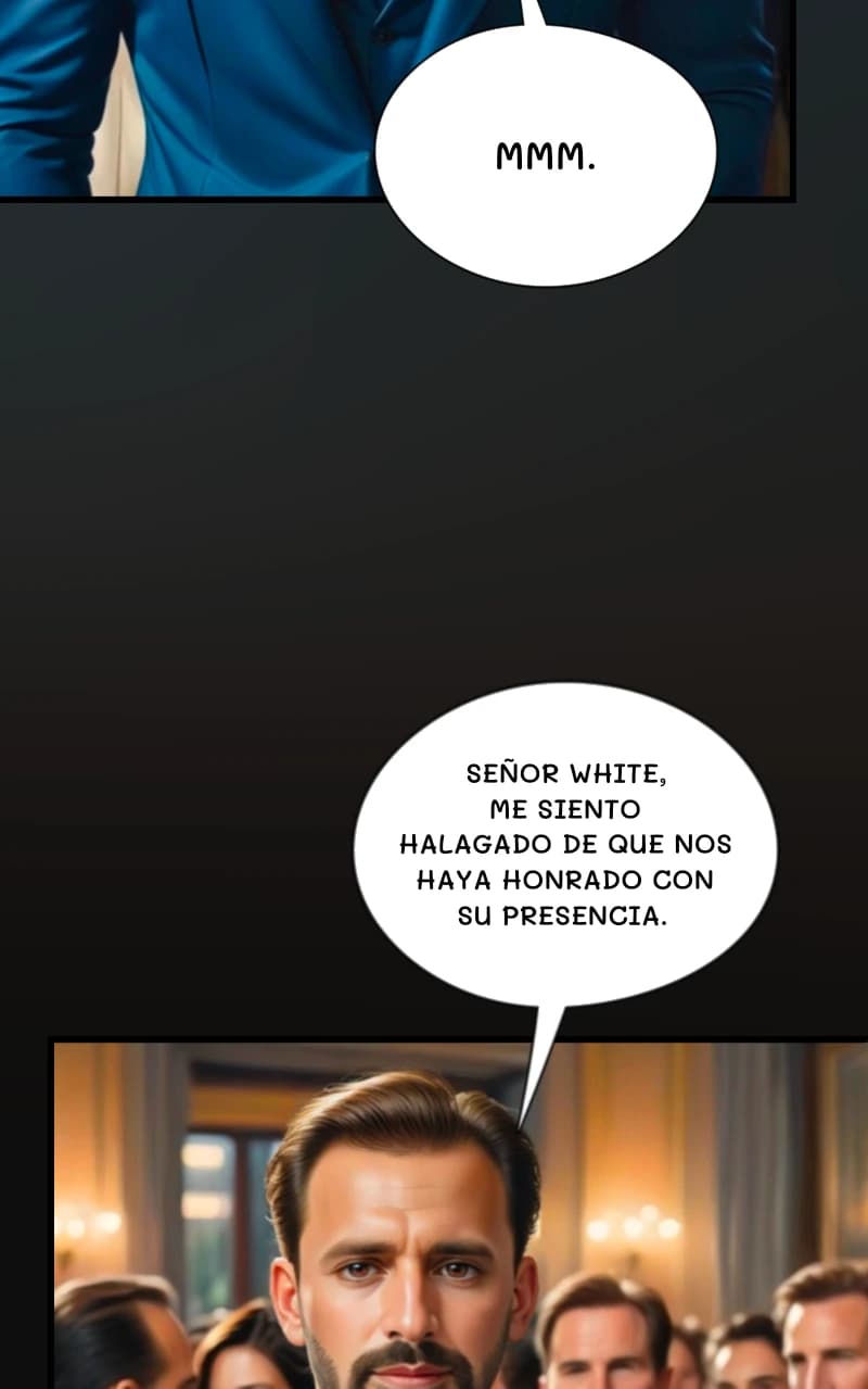 Mmm.
Señor White, me siento halagado de que nos haya honrado con su presencia.