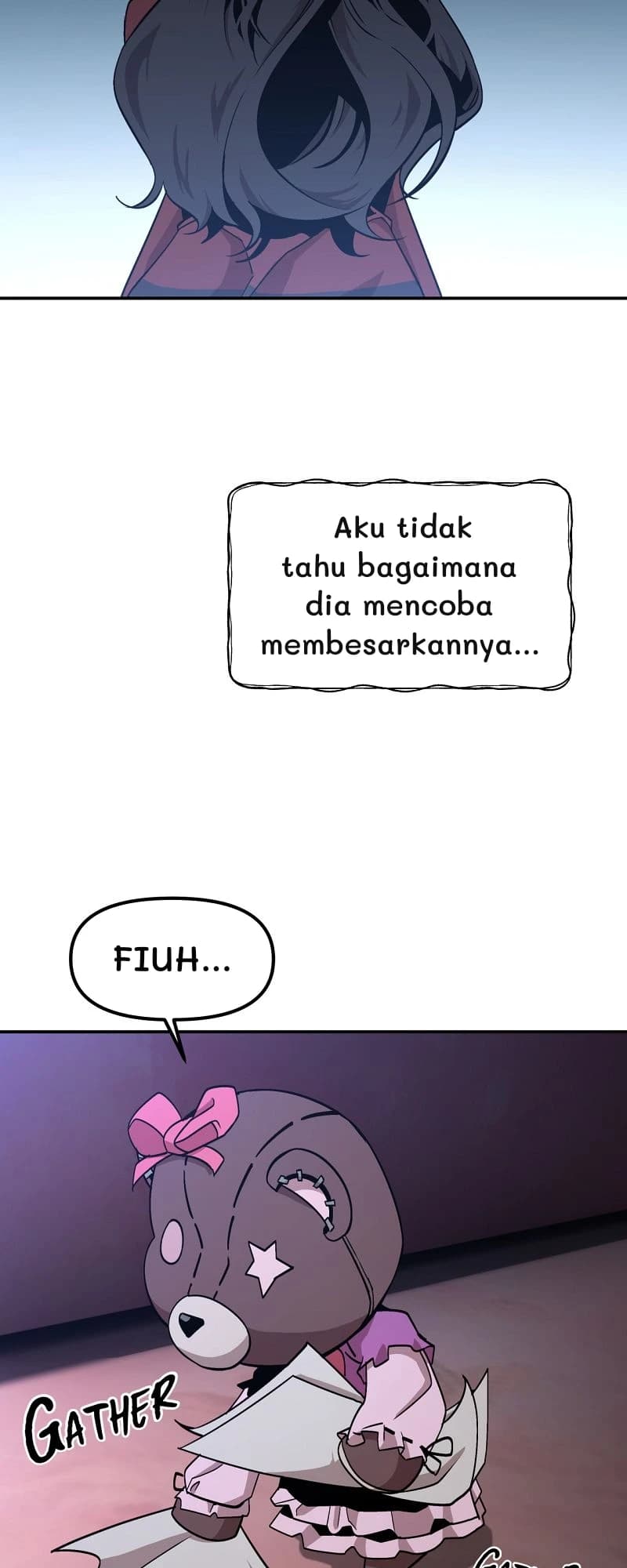 Aku tidak tahu bagaimana dia mencoba membesarkannya...
Fiuh...