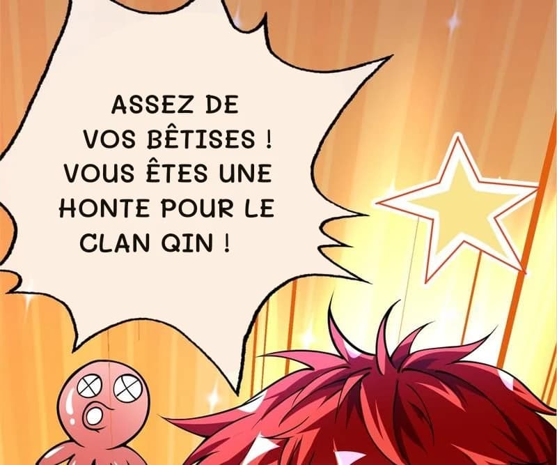 Assez de vos bêtises ! Vous êtes une honte pour le clan Qin !