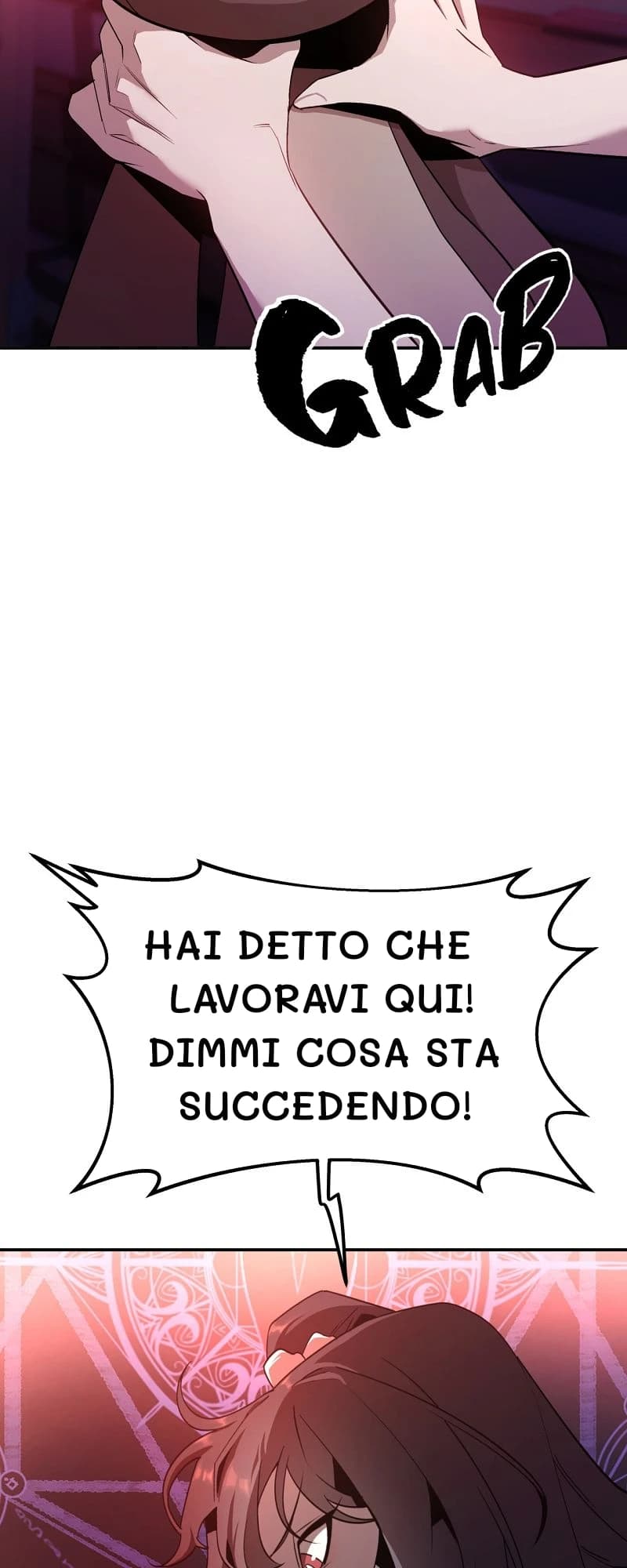Hai detto che lavoravi qui! Dimmi cosa sta succedendo!