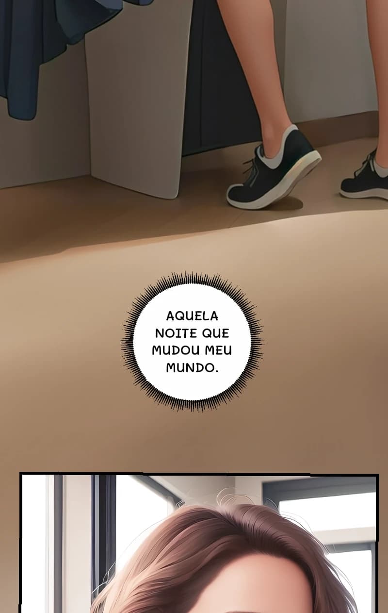 AQUELA NOITE QUE MUDOU MEU MUNDO.