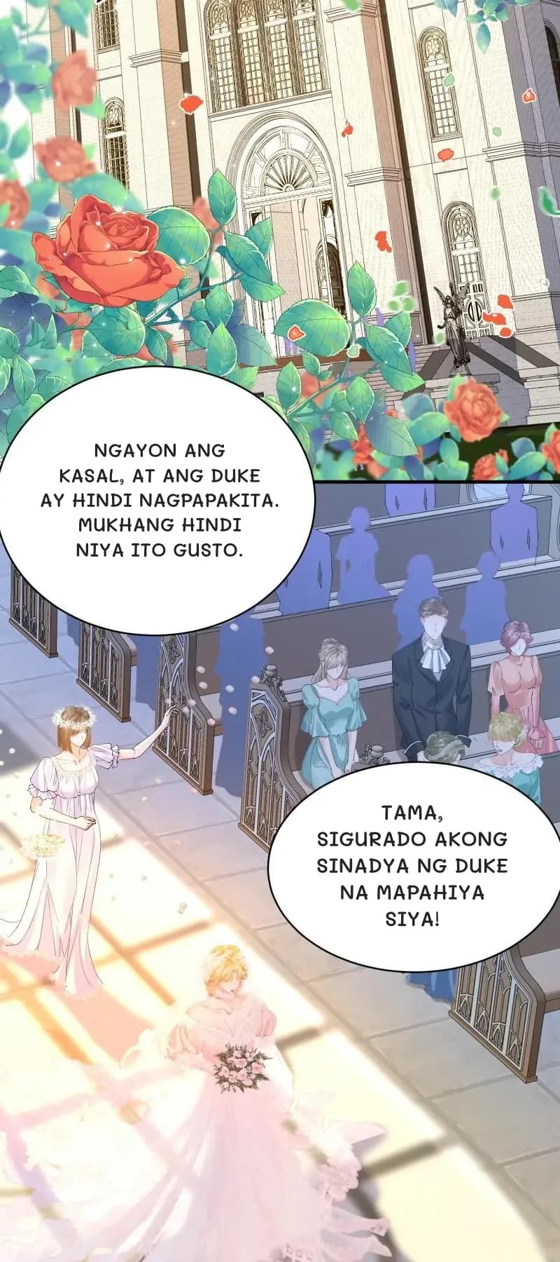Ngayon ang kasal, at ang Duke ay hindi nagpapakita. Mukhang hindi niya ito gusto.
Tama, sigurado akong sinadya ng Duke na mapahiya siya!