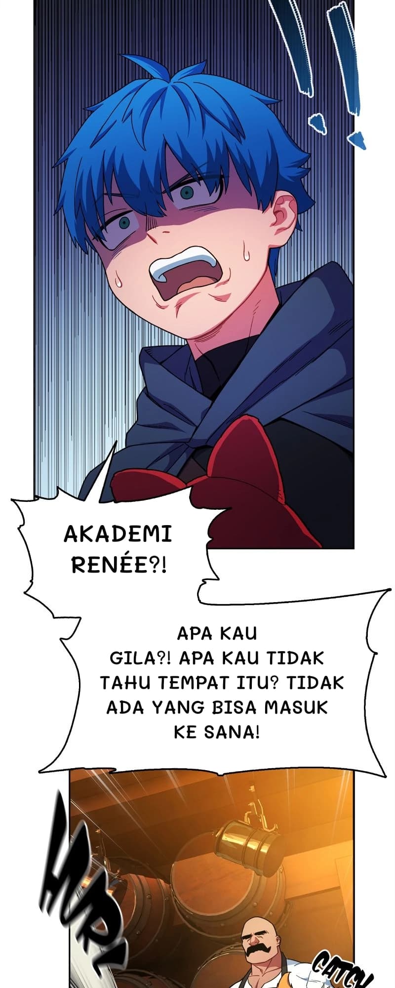 Akademi Renée?!
Apa kau gila?! Apa kau tidak tahu tempat itu? Tidak ada yang bisa masuk ke sana!