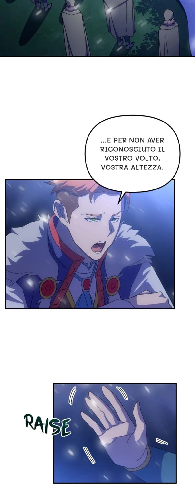 ...e per non aver riconosciuto il vostro volto, vostra altezza.