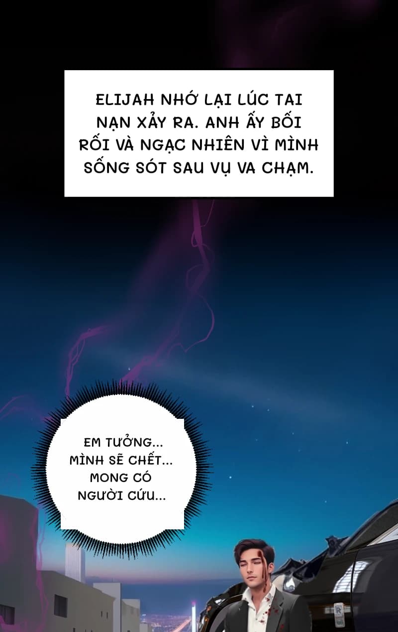 ELIJAH nhớ lại lúc tai nạn xảy ra. Anh ấy bối rối và ngạc nhiên vì mình sống sót sau vụ va chạm.
Em tưởng... mình sẽ chết... mong có người cứu...