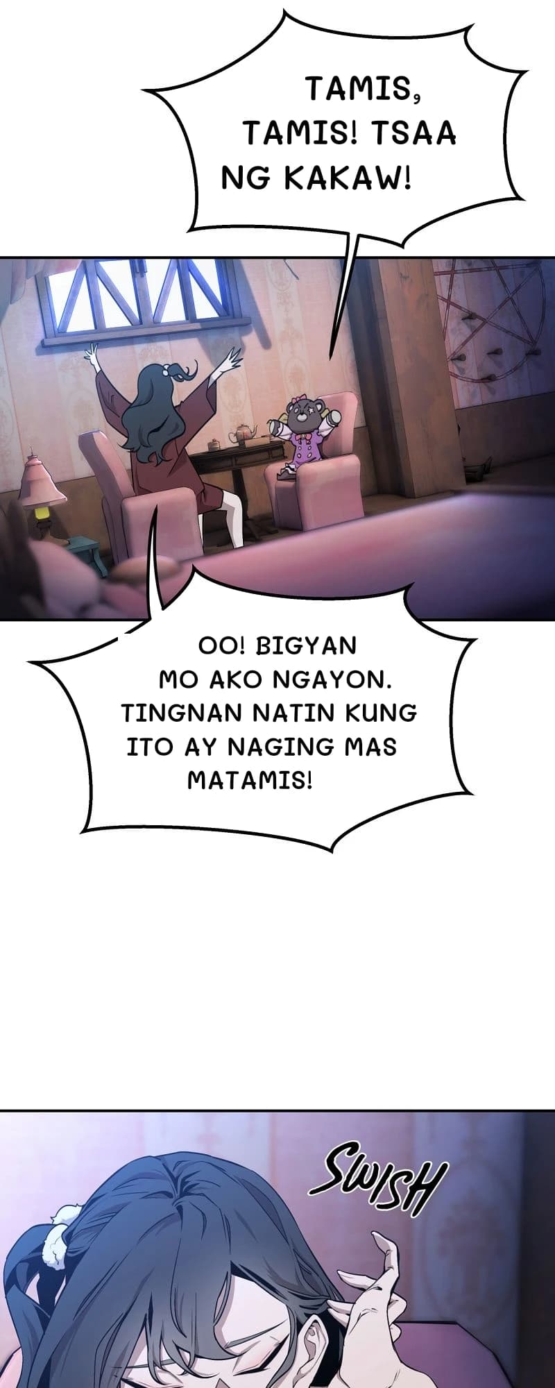 Tamis, tamis! tsaa ng kakaw!
Oo! Bigyan mo ako ngayon. Tingnan natin kung ito ay naging mas matamis!