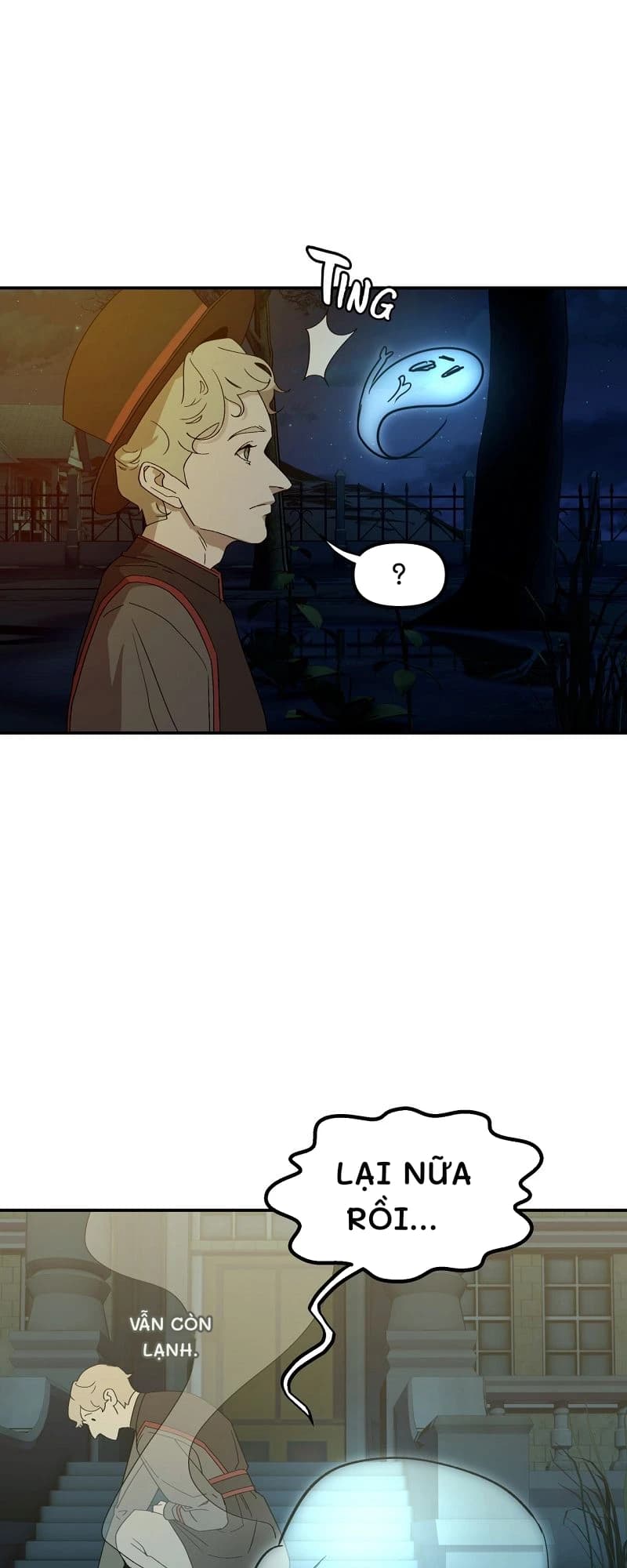 ?
Lại nữa rồi...
Vẫn còn lạnh.