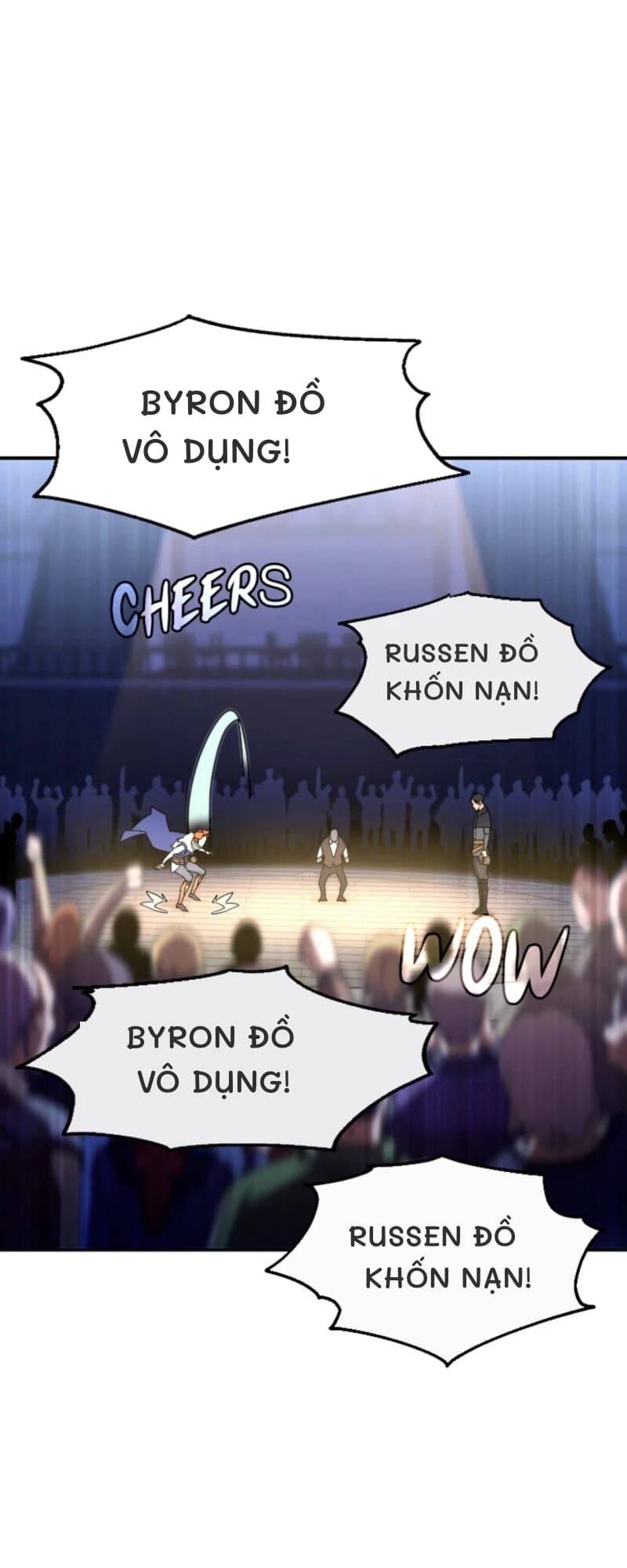 Byron đồ vô dụng!
Russen đồ khốn nạn!
Byron đồ vô dụng!
Russen đồ khốn nạn!