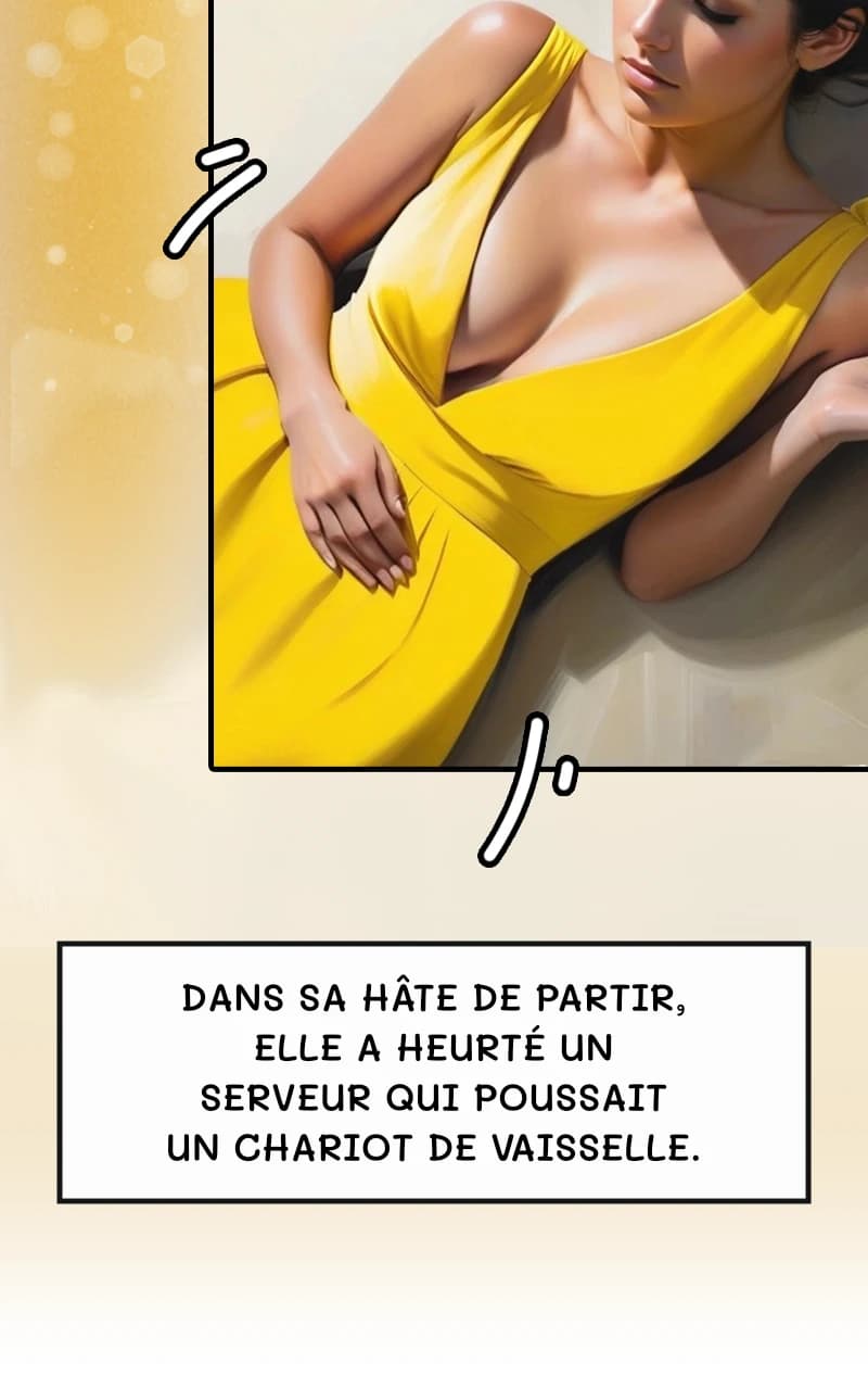 Dans sa hâte de partir, elle a heurté un serveur qui poussait un chariot de vaisselle.