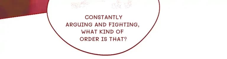 Constantly arguing and fighting, what kind of order is that?
