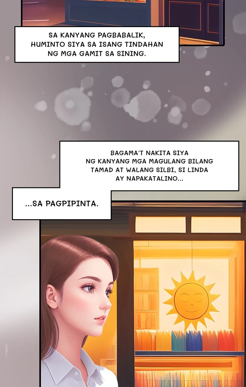 Sa kanyang pagbabalik, huminto siya sa isang tindahan ng mga gamit sa sining.
Bagama't nakita siya ng kanyang mga magulang bilang tamad at walang silbi, si linda ay napakatalino...
...sa pagpipinta.