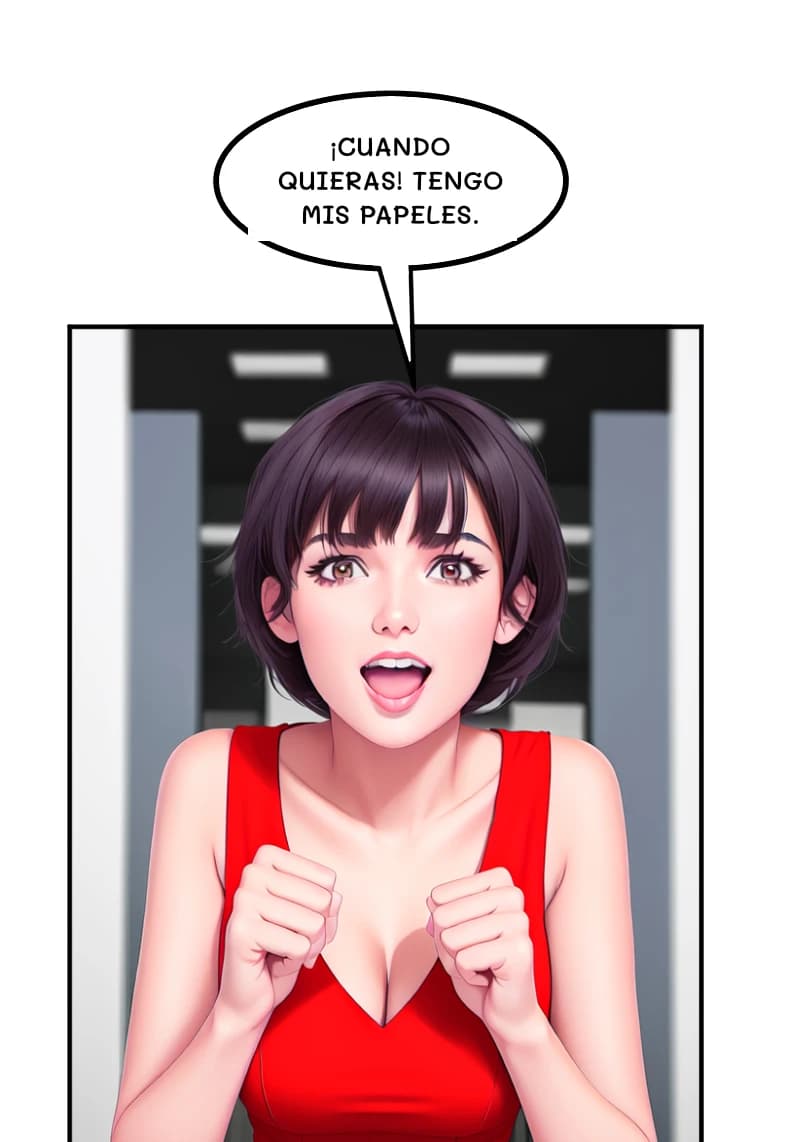 ¡CUANDO QUIERAS! TENGO MIS PAPELES.