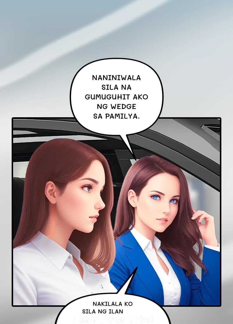 Naniniwala sila na gumuguhit ako ng wedge sa pamilya.
Nakilala ko sila ng ilan