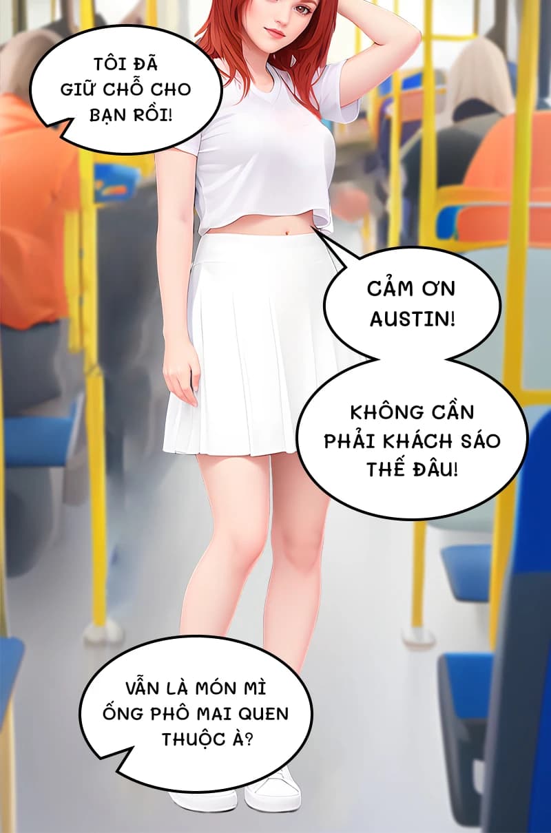 Tôi đã giữ chỗ cho bạn rồi!
Cảm ơn Austin!
Không cần phải khách sáo thế đâu!
Vẫn là món mì ống phô mai quen thuộc à?