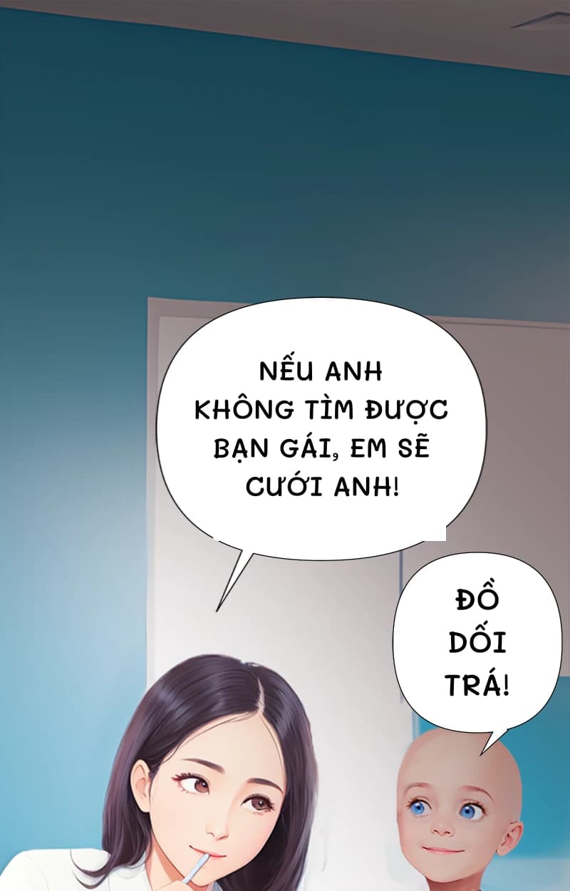 Nếu anh không tìm được bạn gái, em sẽ cưới anh!
Đồ dối trá!