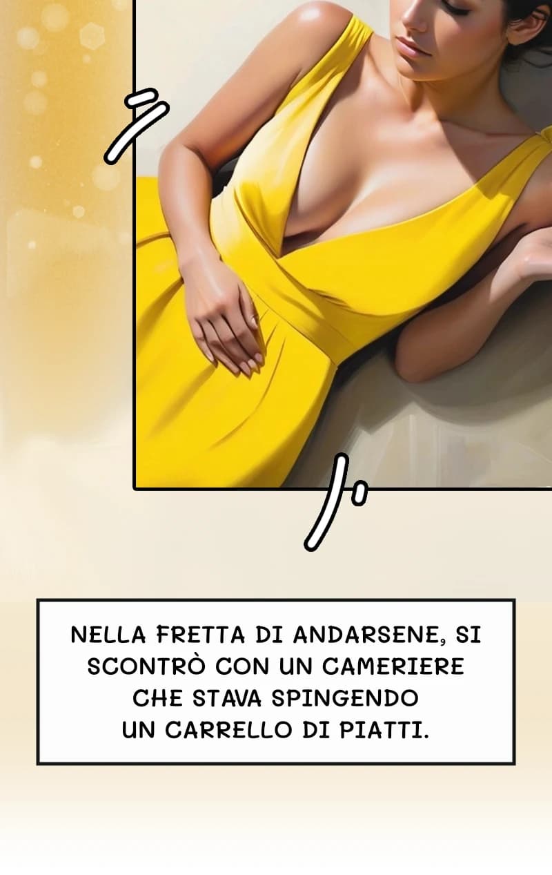 Nella fretta di andarsene, si scontrò con un cameriere che stava spingendo un carrello di piatti.