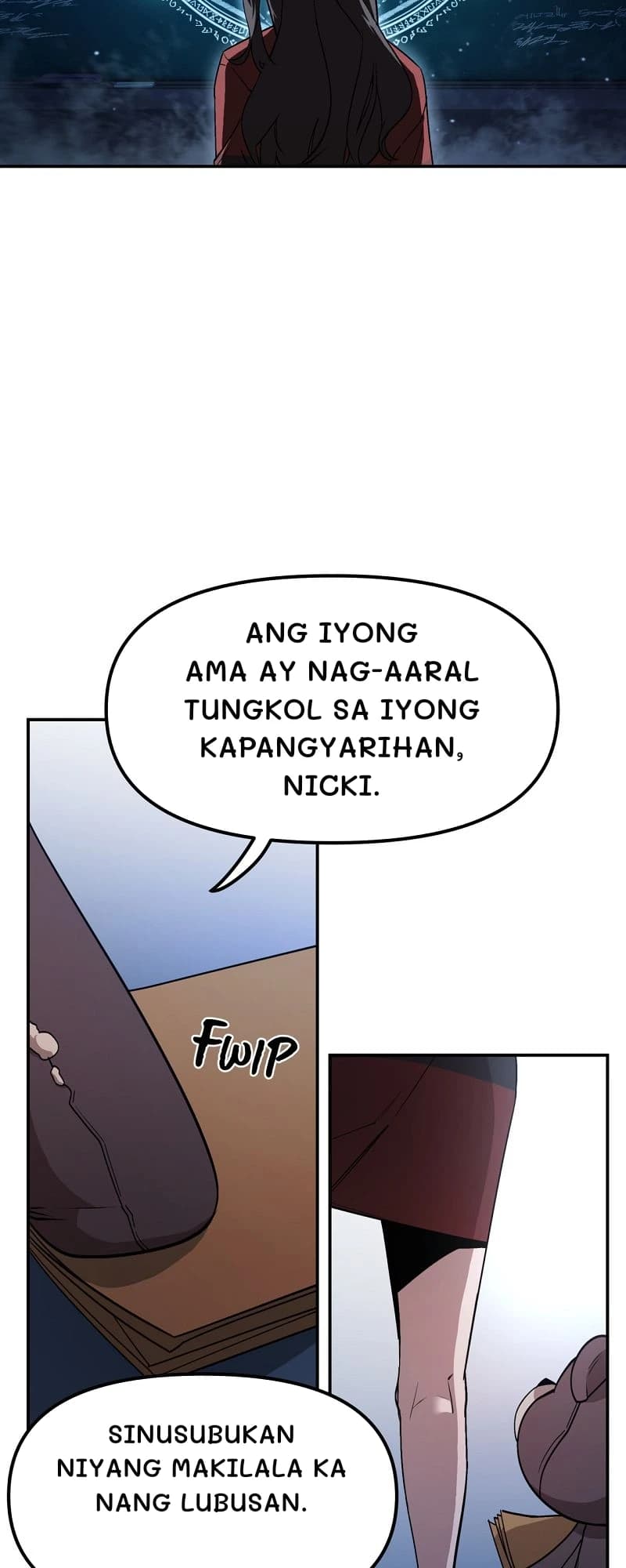 Ang iyong ama ay nag-aaral tungkol sa iyong kapangyarihan, nicki.
Sinusubukan niyang makilala ka nang lubusan.