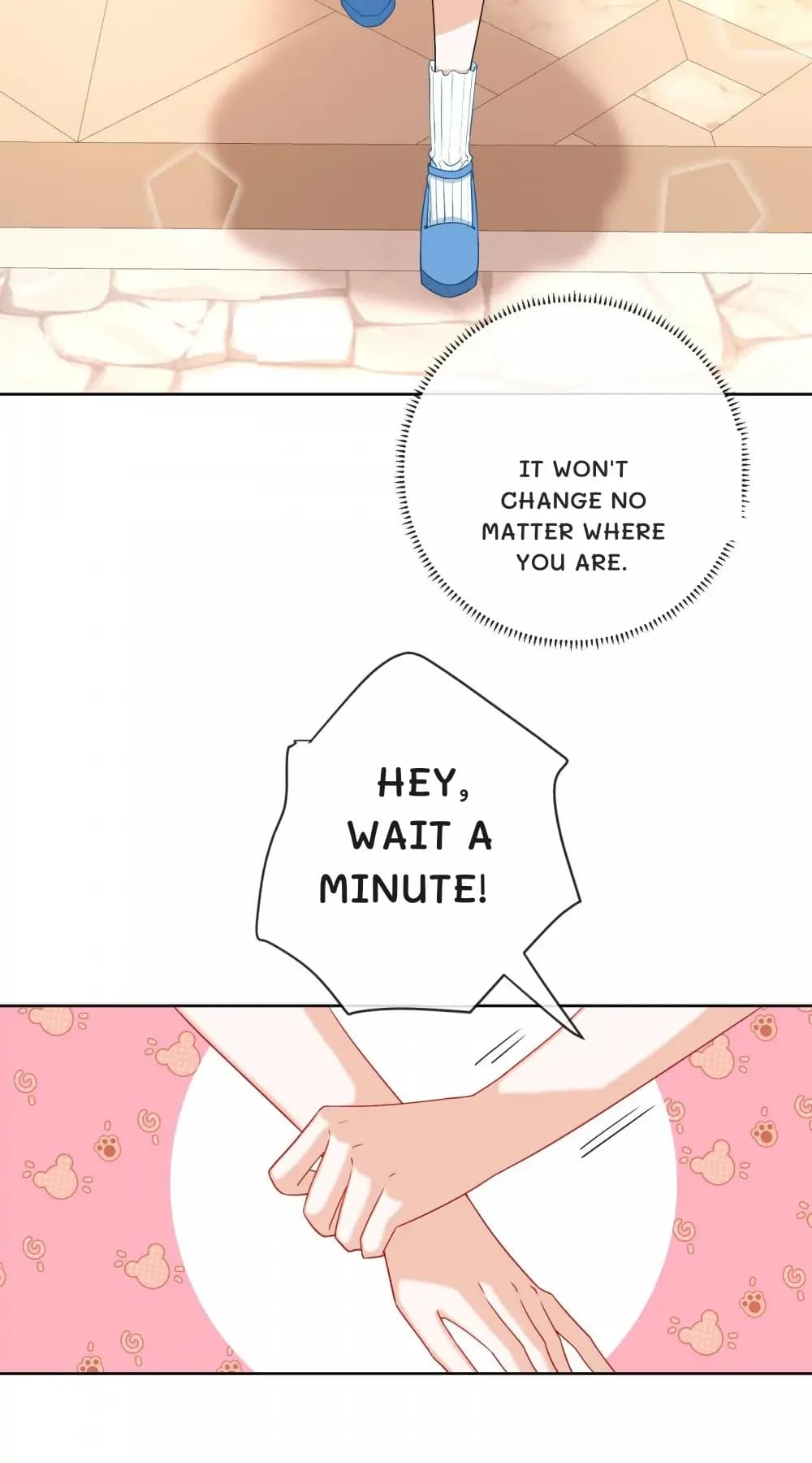 It won't change no matter where you are.
Hey, wait a minute!