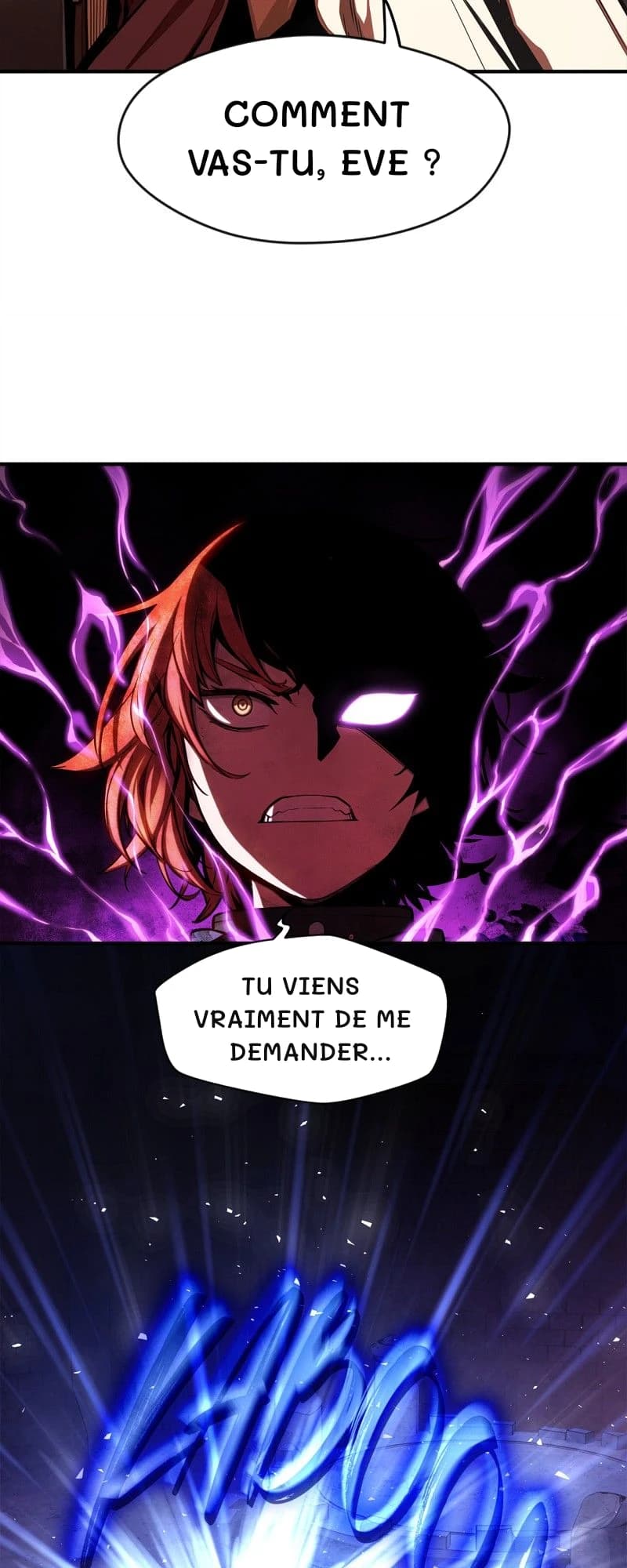 Comment vas-tu, Eve ?
Tu viens vraiment de me demander…
