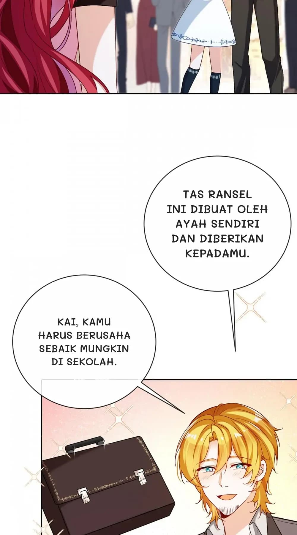 Tas ransel ini dibuat oleh Ayah sendiri dan diberikan kepadamu.
Kai, kamu harus berusaha sebaik mungkin di sekolah.