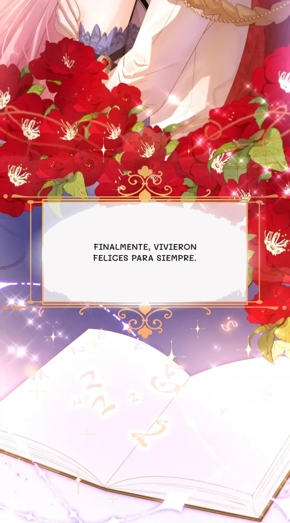 Finalmente, vivieron felices para siempre.
