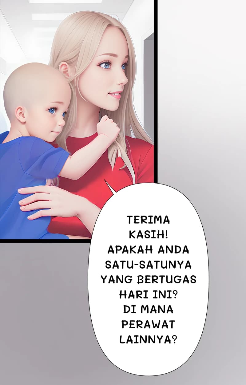 Terima kasih! Apakah Anda satu-satunya yang bertugas hari ini? Di mana perawat lainnya?