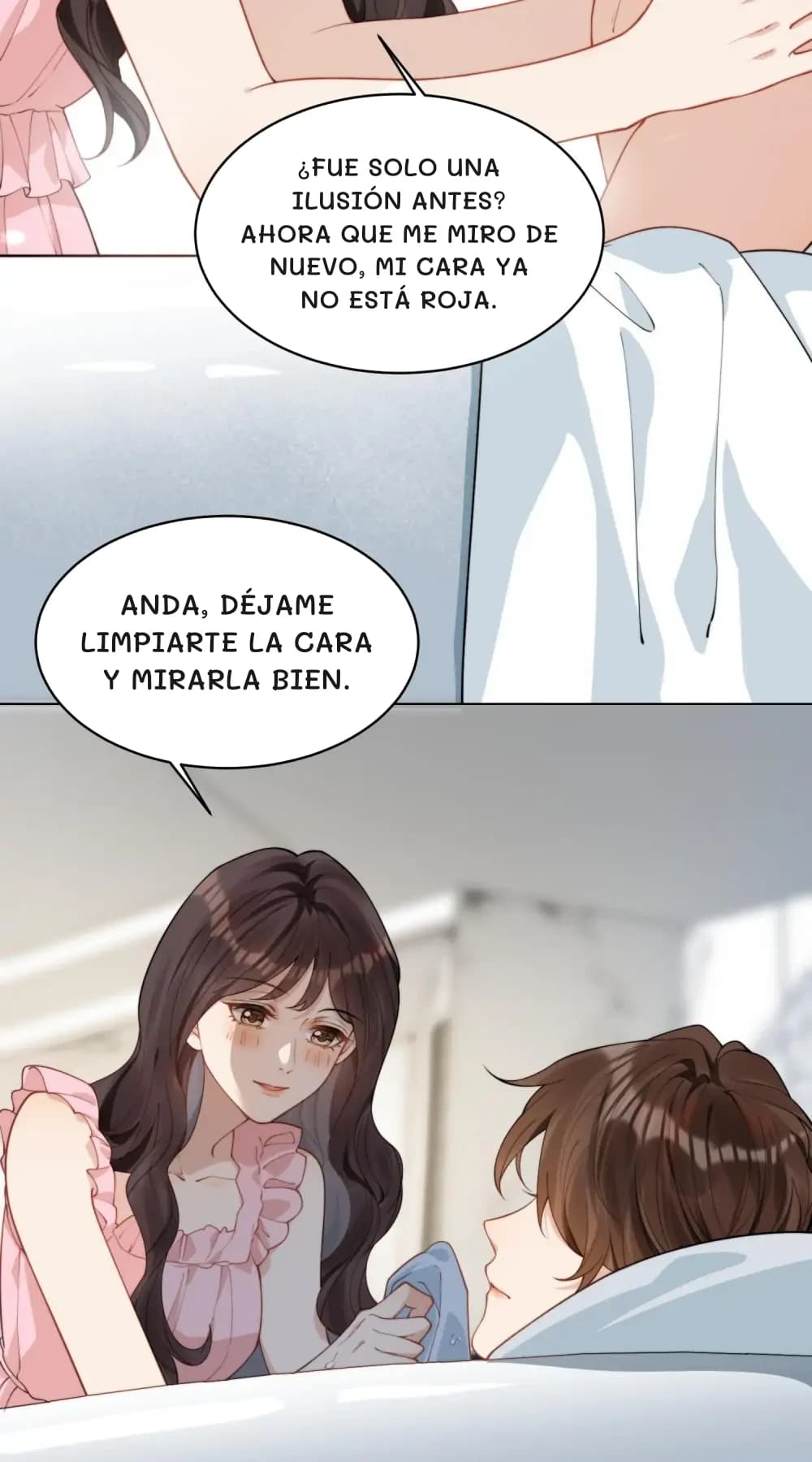 ¿Fue solo una ilusión antes? Ahora que me miro de nuevo, mi cara ya no está roja.
Anda, déjame limpiarte la cara y mirarla bien.