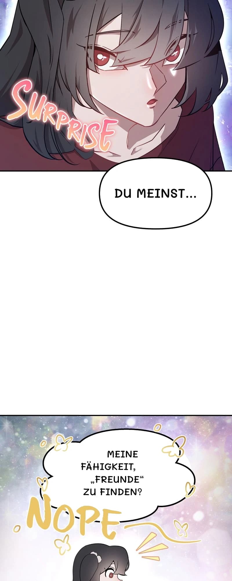 Du meinst...
Meine Fähigkeit, „Freunde“ zu finden?