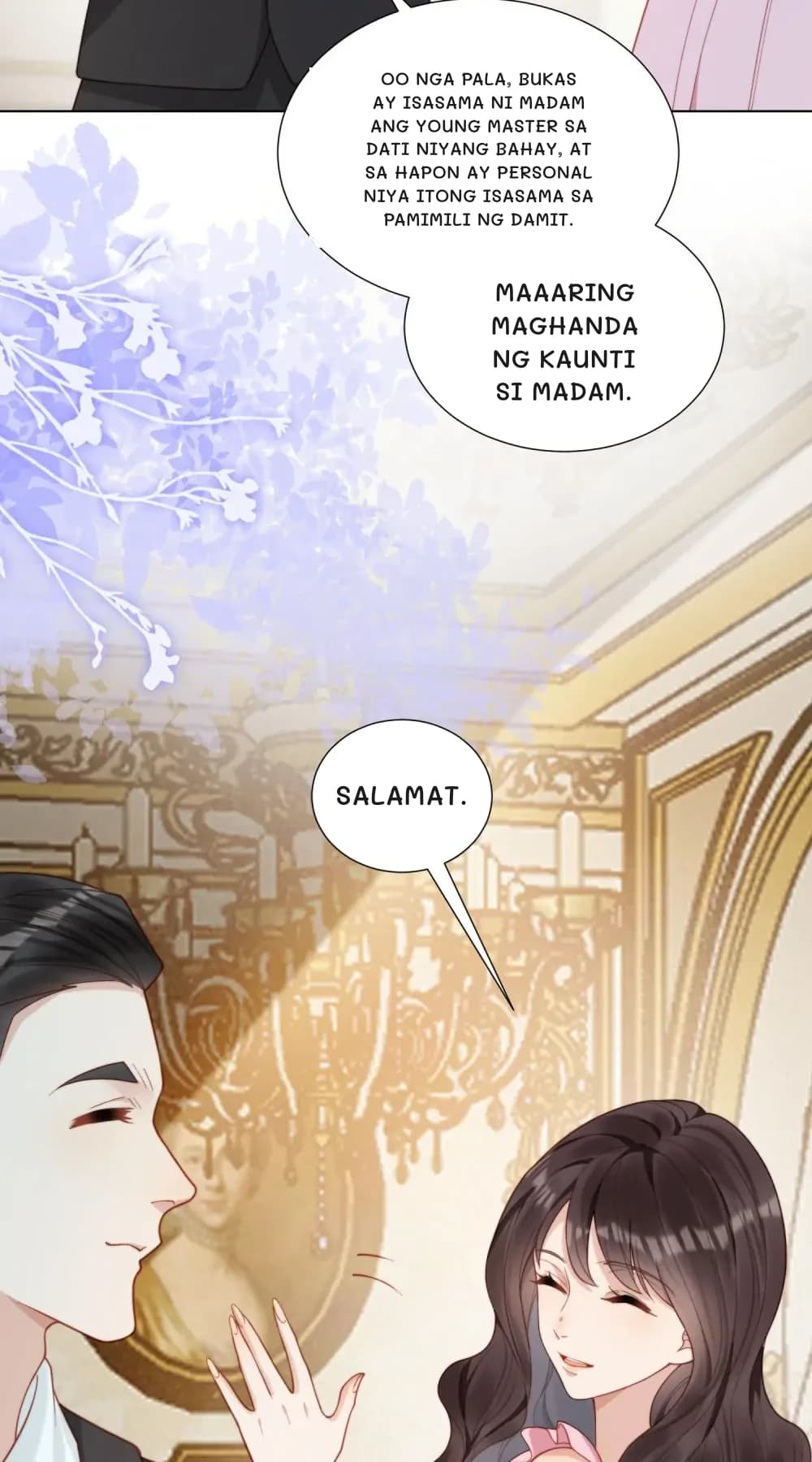 Oo nga pala, bukas ay isasama ni Madam ang young master sa dati niyang bahay, at sa hapon ay personal niya itong isasama sa pamimili ng damit.
Maaaring maghanda ng kaunti si Madam.
Salamat.