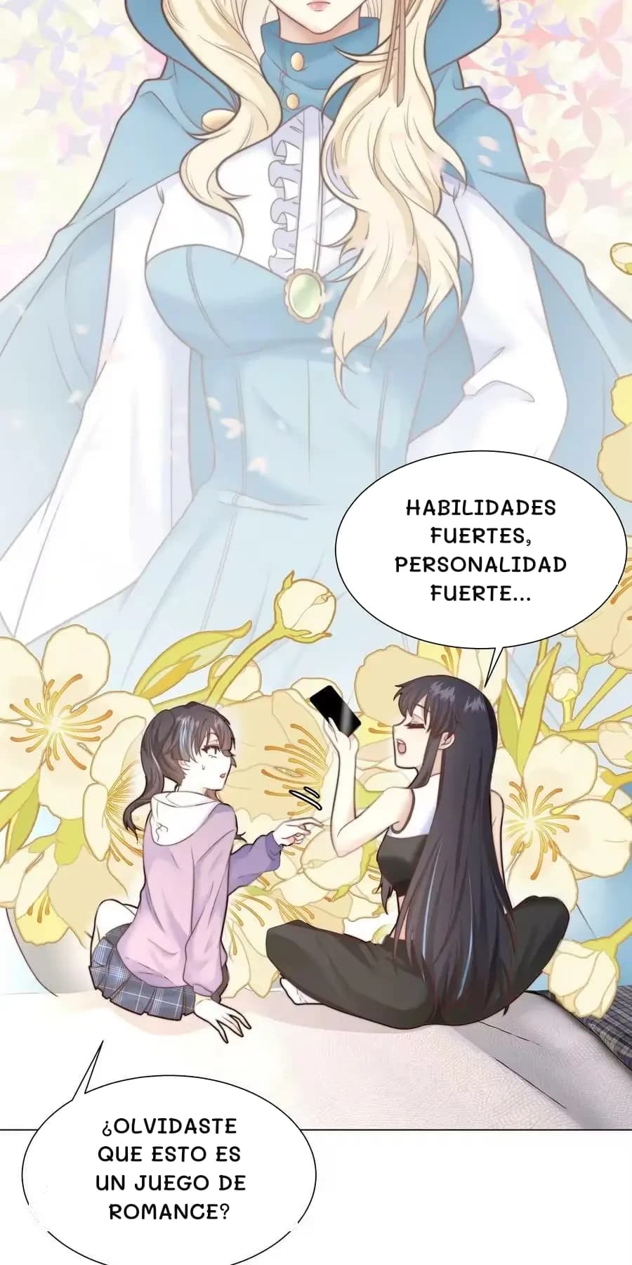 Habilidades fuertes, personalidad fuerte...
¿Olvidaste que esto es un juego de romance?