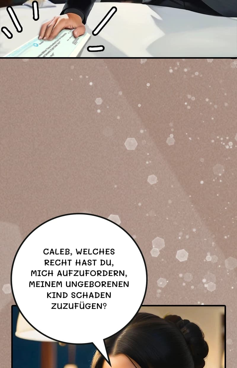 Caleb, welches Recht hast du, mich aufzufordern, meinem ungeborenen Kind Schaden zuzufügen?