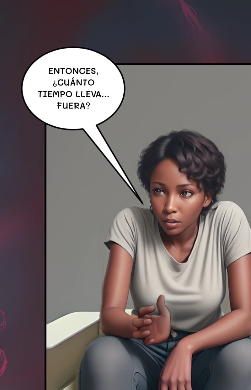 Entonces, ¿cuánto tiempo lleva... fuera?