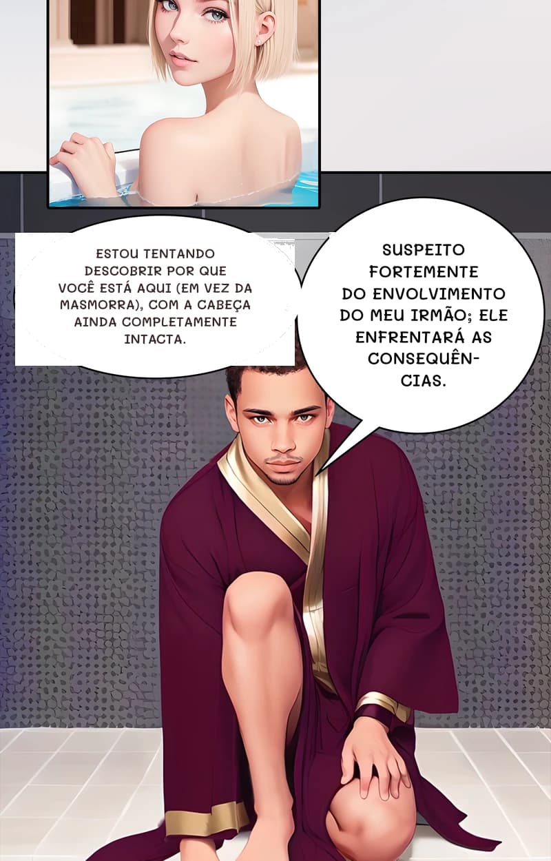 Estou tentando descobrir por que você está aqui (em vez da masmorra), com a cabeça ainda completamente intacta.
Suspeito fortemente do envolvimento do meu irmão; ele enfrentará as consequências.