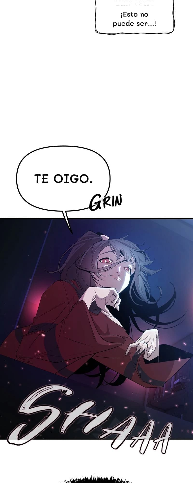 ¡Esto no puede ser...!
Te oigo.