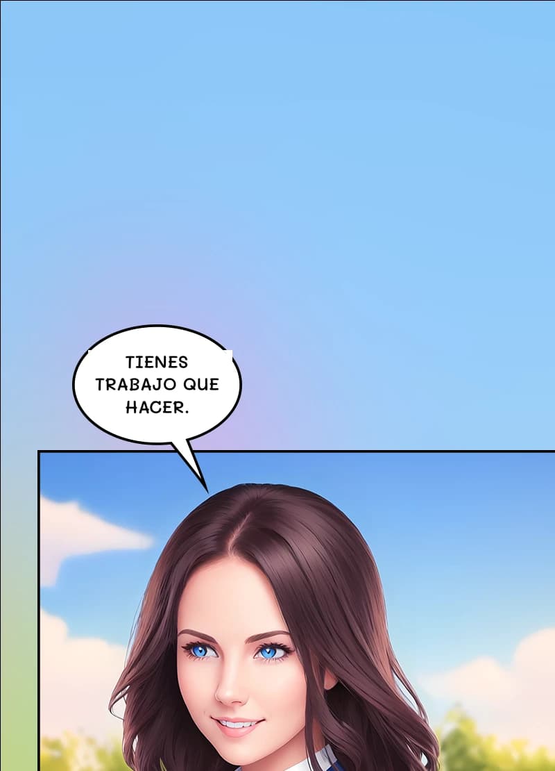 Tienes trabajo que hacer.
